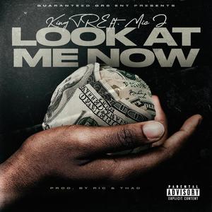 Look At Me Now (feat. Mic.J) [Explicit]