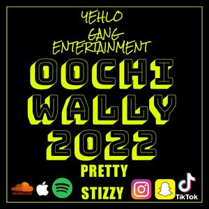 OOCHI WALLY 2022 (Explicit)