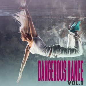 Dangerous Dance, Vol. 1