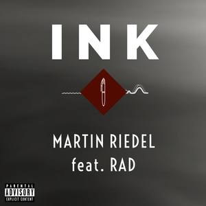 Ink (Explicit)