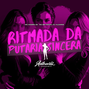 Ritmada da Putaria Sincera (Explicit)