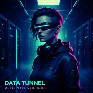 Data Tunnel (Slowed + Reverb Version)