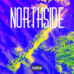 Northside (Explicit)