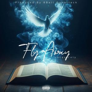 Fly Away (Explicit)