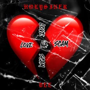 LOVE NA SCAM (feat. DEE) [Explicit]