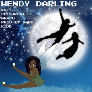 Wendy Darling(feat. Drvco) (Explicit)