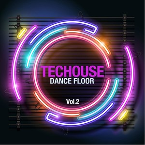 Techouse, Vol. 2 - Dance Floor