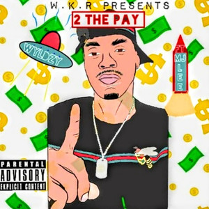 2 The Pay (Explicit)