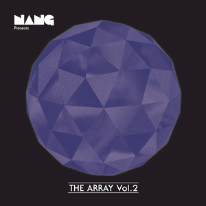 Nang Presents The Array Vol 2