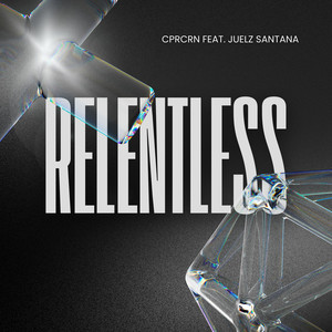 relentless (Explicit)
