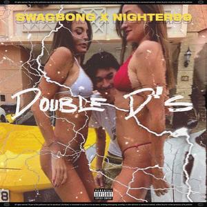 Double D's (feat. Nighter99) [Explicit]