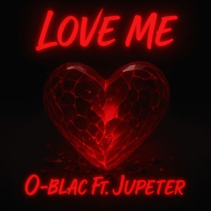 Love me (Explicit)