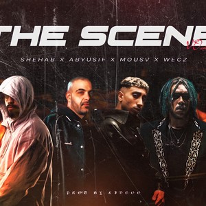 The Scene (feat. Shehab, Abyusif, Mousv & Wegz)