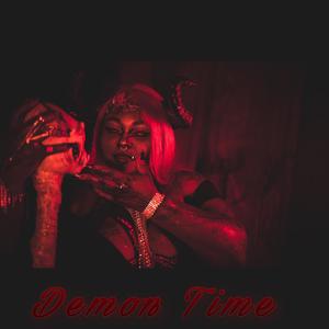 Demon Time (Explicit)