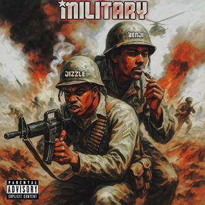 Military (feat. Tee Benjamin) (Explicit)