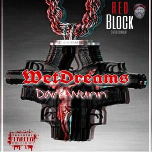 Wet Dreams (Explicit)