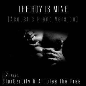 The Boy Is Mine (Acoustic Piano Version)