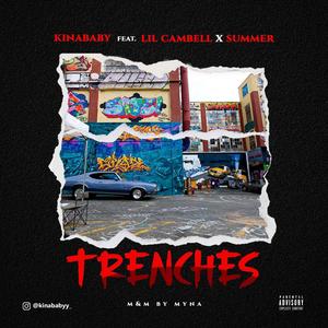 Trenches (feat. Lil Campbell & Summer) (Explicit)