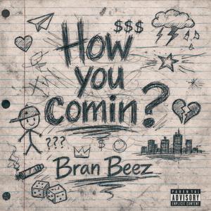 How You Comin? (Explicit)