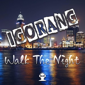 Walk the Night