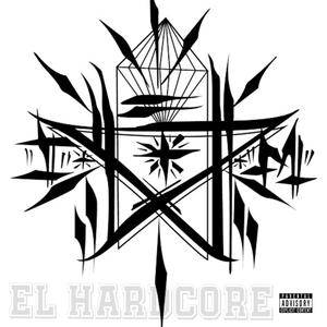 El Hardcore (Explicit)