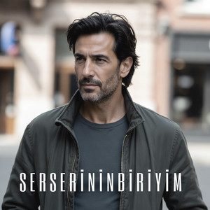 Serserinin Biriyim
