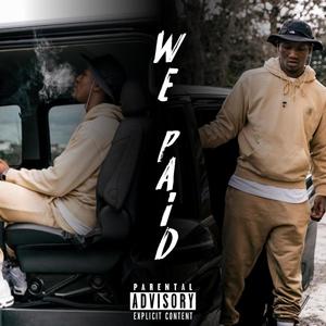 WE PAID (Remix|Explicit)