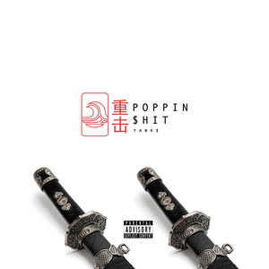 Poppin' **** (Explicit)