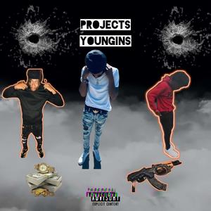 Project Youngins (Explicit)