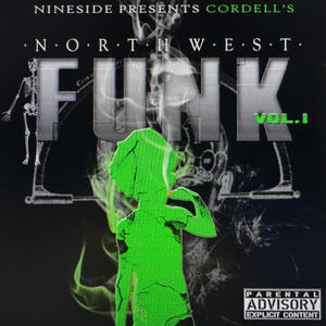 NorthWest Funk Volume 1 (Explicit)