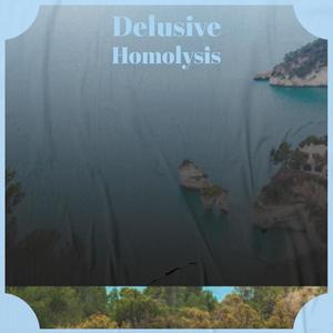 Delusive Homolysis