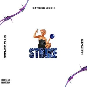 Strike 2024 (Explicit)