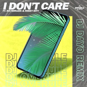 I Don't Care (Remix)