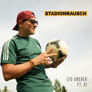 Stadionrausch (feat. KI) (Long Edit)