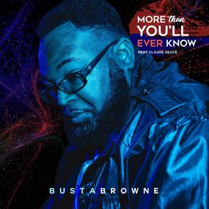 More Than You'll Know (feat. Claude Deuce)