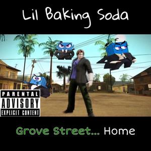 Grove Street... Home (Explicit)