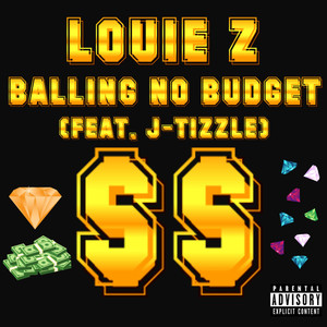 Balling No Budget (Explicit)