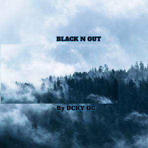 Black n Out (Explicit)