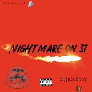 Nightmare On 31 (Explicit)