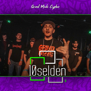 Grind Mode Cypher 10selden 4 (Explicit)