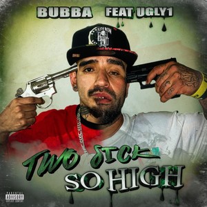 Two Sick So High (feat. Ugly1) [Explicit]