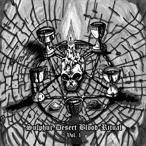 Sulphur Desert Blood-Ritual, Vol. 1