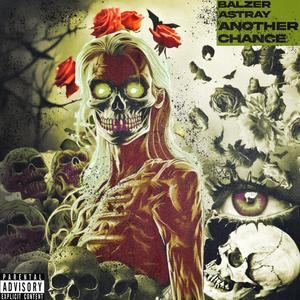 Another Chance (feat. Astray) (Explicit)