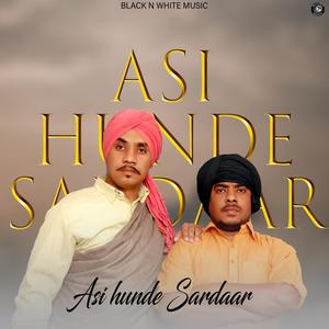 Asi Hunde Sardaar