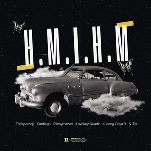 H.m.i.h.m (How Much Is How Much) (Explicit)