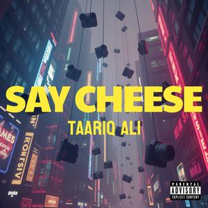 Say Cheese (Explicit)