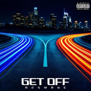 GET OFF (Explicit)