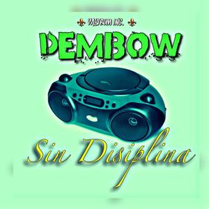 Dembow Sin Disiplina