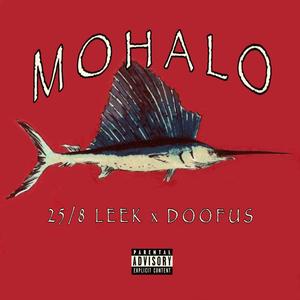 Mohalo (feat. Doof) [Explicit]