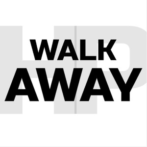 Walk Away